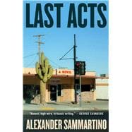 Last Acts A Novel