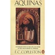 Aquinas An Introduction to the Life and Work of the Great Medieval Thinker