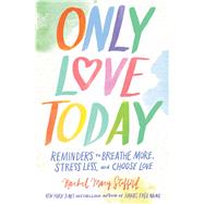Only Love Today