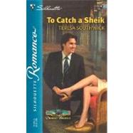 To Catch a Sheik