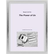 Novel Unit for the Power of Un
