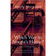 Which Way to Nonna’s House?