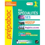 Prépabac Mes spécialités SES, HGGSP, Anglais LLCE/ AMC 1re générale