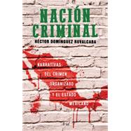 Nación criminal / Criminal nation