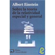 Sobre la teoria de la relatividad especial y general / On the Theory of Special and General Relativity
