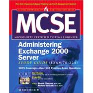 MCSE Administering Exchange 2000 Server Study Guide (Exam 70-224)