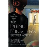 The Prime Minister's Secret Agent A Maggie Hope Mystery