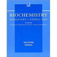 Biochemistry, 3rd Edition, Volume 1, Biomolecules, Solutions Manual , 3rd Edition