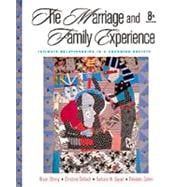 The Marriage and Family Experience Intimate Relationships in a Changing Society (with InfoTrac)