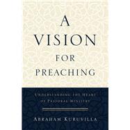 A Vision for Preaching