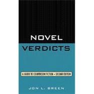 Novel Verdicts A Guide to Courtroom Fiction