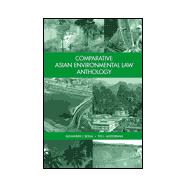 Comparative Asian Environmental Law Anthology