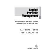 Applied Portfolio Management: How University of Kansas Students Generate Alpha to Beat the Street