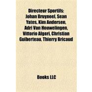 Directeur Sportifs : Johan Bruyneel, Sean Yates, Kim Andersen, Adri Van Houwelingen, Vittorio Algeri, Christian Guiberteau, Thierry Bricaud