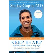Keep Sharp Build a Better Brain at Any Age,9781501166747