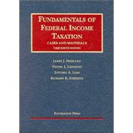 Fundamentals of Federal Income Taxation, Cases and Materials