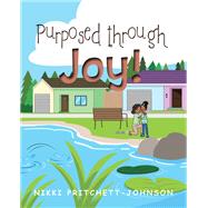 Purposed through Joy!
