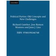 Political Parties Old Concepts and New Challenges