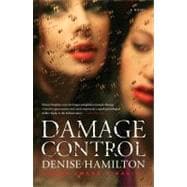Damage Control : A Novel