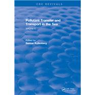 Pollutant Transfer and Transport in the Sea: Volume II