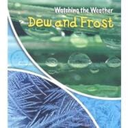 Dew and Frost