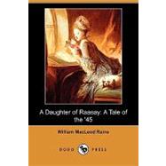 A Daughter of Raasay: A Tale of the '45