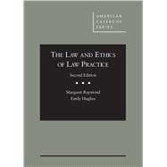 The Law and Ethics of Law Practice(American Casebook Series)