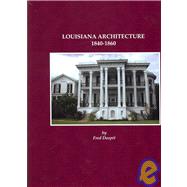 Louisiana Architecture, 1840-1860