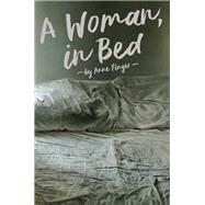 A Woman, in Bed