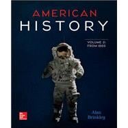 American History: Connecting with the Past, Volume 2