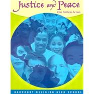 Justice and Peace : Our Faith in Action