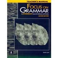 Focus on Grammar : An Intermediate Course for Reference and Practice