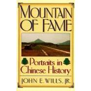 Mountain of Fame - Portraits in Chinese History