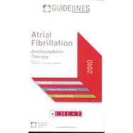 Atrial Fibrillation GUIDELINES Pocketcard 2010 : Antithrombotic Therapy