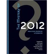 The Mystery of 2012