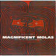 Magnificent Molas The Art of the Kuna Indians