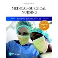 Pearson Reviews & Rationales Medical-Surgical Nursing with 