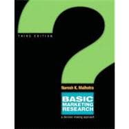 Basic Marketing Research: A Decision Making Approach Without Spss