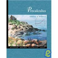 Precalculus: Graphs and Models : A Unit Circle Approach