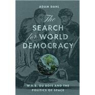 The Search for World Democracy book cover, ISBN 9780226846750