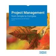 Project Management: from Simple to Complex : from Simple to Complex