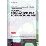 Global Secularisms in a Post-Secular Age