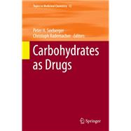 Carbohydrates as Drugs