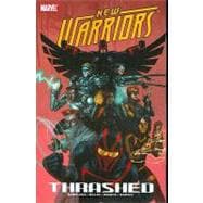 New Warriors - Volume 2 Thrashed