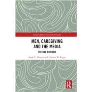 Men, Caregiving and the Media