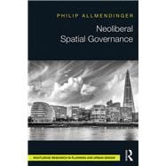 Neoliberal Spatial Governance