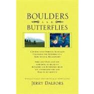 Boulders and Butterflies : A Journey into Spiritual Sensuality