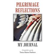 Pilgrimage Reflections