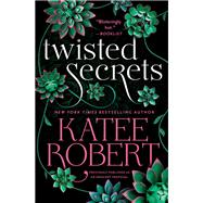 Twisted Secrets (previously published as Indecent Proposal)