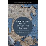Shakespeare on the Ecological Surface